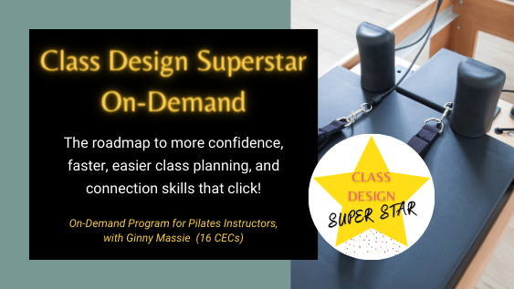 Class Design Superstar - on-demand program for heart-centered Pilates instructors to level up teaching skills and confidence